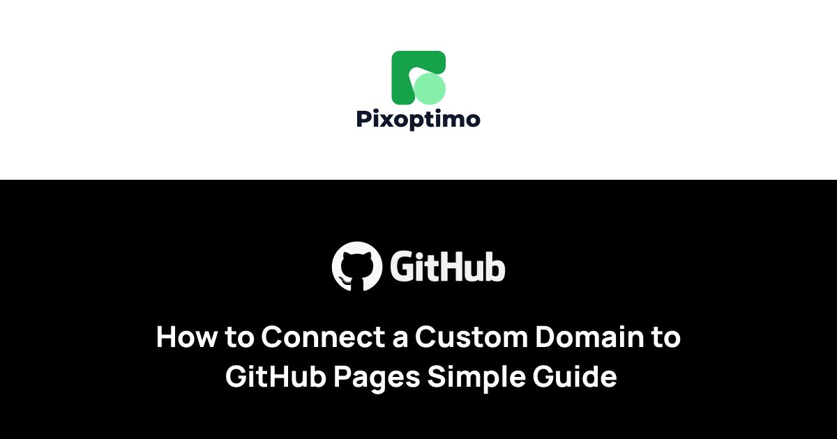 How to Connect a Custom Domain to GitHub Pages (Simple Guide)