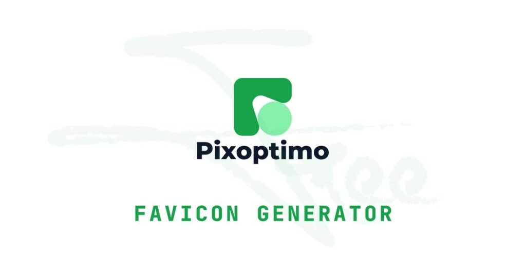 Free Favicon Generator: Create Website Icons in Seconds with Pixoptimo